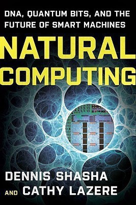 Natural Computing(English, Paperback, Shasha Dennis E.)