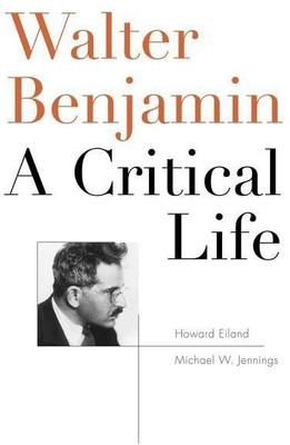 Walter Benjamin(English, Paperback, Eiland Howard)