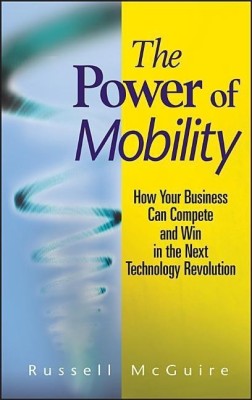 The Power of Mobility(English, Hardcover, McGuire Russell)