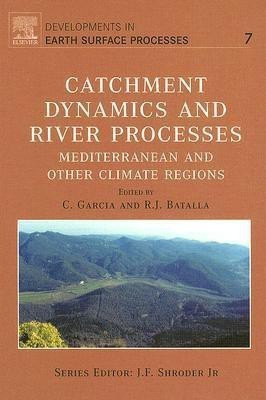 Catchment Dynamics and River Processes: Volume 7(English, Hardcover, unknown)