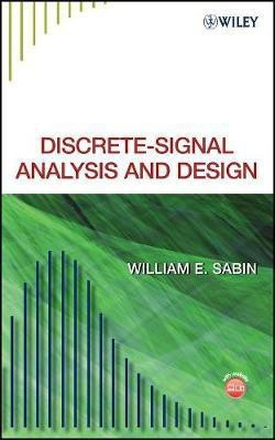 Discrete-Signal Analysis and Design(English, Electronic book text, Sabin William E.)
