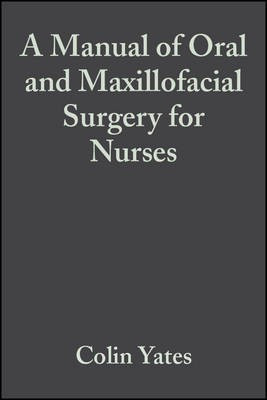 A Manual of Oral and Maxillofacial Surgery for Nurses(English, Paperback, unknown)