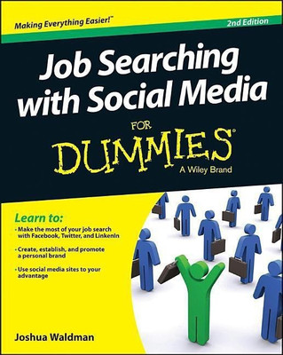 Job Searching with Social Media For Dummies(English, Paperback, Waldman Joshua)