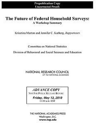 The Future of Federal Household Surveys(English, Paperback, National Research Council)