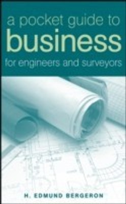 A Pocket Guide to Business for Engineers and Surveyors(English, Hardcover, Bergeron H. Edmund)