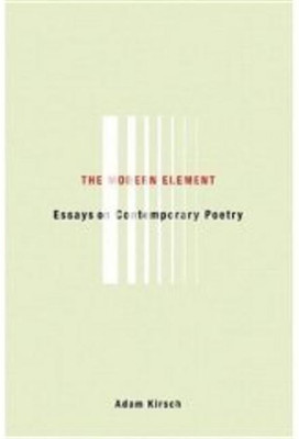 The Modern Element(English, Hardcover, Kirsch Adam)
