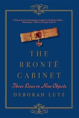 The Bronte Cabinet(English, Paperback, Lutz Deborah)