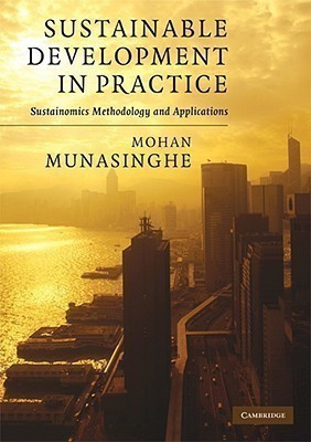 Sustainable Development in Practice(English, Paperback, Munasinghe Mohan)