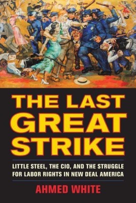 The Last Great Strike(English, Paperback, White Ahmed)