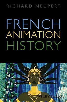 French Animation History(English, Paperback, Neupert Richard)
