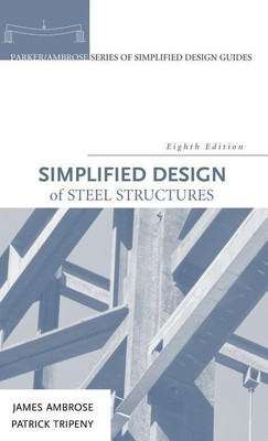 Simplified Design of Steel Structures(English, Hardcover, Ambrose James)