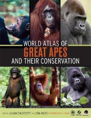 World Atlas of Great Apes and their Conservation(English, Hardcover, Caldecott Julian)