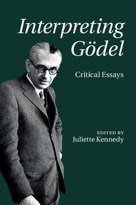Interpreting Goedel(English, Hardcover, unknown)