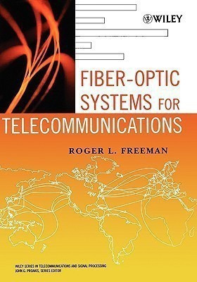 Fiber-Optic Systems for Telecommunications(English, Hardcover, Freeman Roger L.)