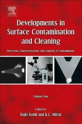 Developments in Surface Contamination and Cleaning, Volume 4(English, Hardcover, Kohli Rajiv)