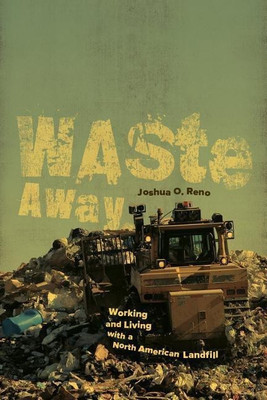 Waste Away(English, Paperback, Reno Joshua O.)