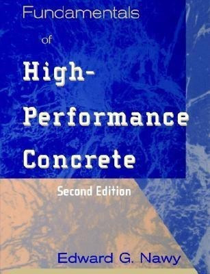 Fundamentals of High-Performance Concrete(English, Paperback, Nawy Edward G.)