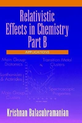 Relativistic Effects in Chemistry, Applications(English, Hardcover, Balasubramanian Krishnan)