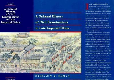 A Cultural History of Civil Examinations in Late Imperial China(English, Hardcover, Elman Benjamin A.)