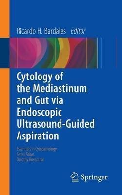 Cytology of the Mediastinum and Gut Via Endoscopic Ultrasound-Guided Aspiration(English, Paperback, unknown)