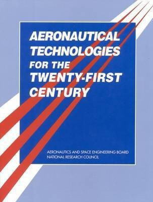 Aeronautical Technologies for the Twenty-First Century(English, Paperback, National Research Council)
