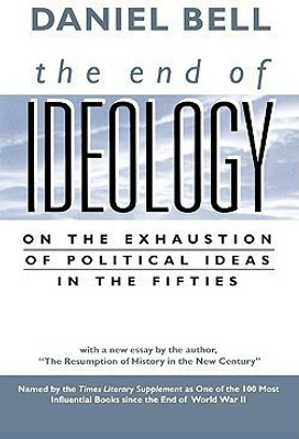 The End of Ideology(English, Paperback, Bell Daniel)