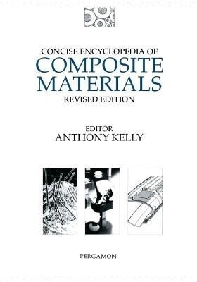 Concise Encyclopedia of Composite Materials(English, Paperback, unknown)