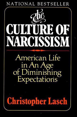 The Culture of Narcissism(English, Paperback, Lasch Christopher)