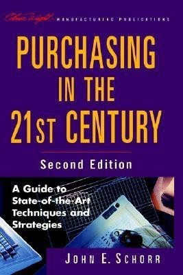 Purchasing in the 21st Century(English, Hardcover, Schorr John E.)