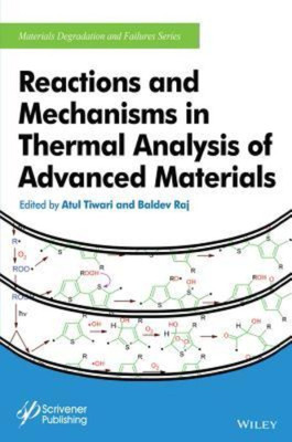 Reactions and Mechanisms in Thermal Analysis of Advanced Materials(English, Hardcover, unknown)