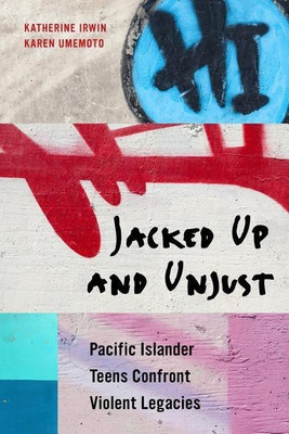 Jacked Up and Unjust(English, Paperback, Irwin Katherine)