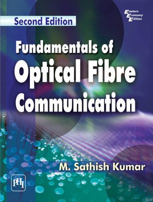 Fundamentals of Optical Fibre Communication(English, Paperback, Kumar M. Sathish)