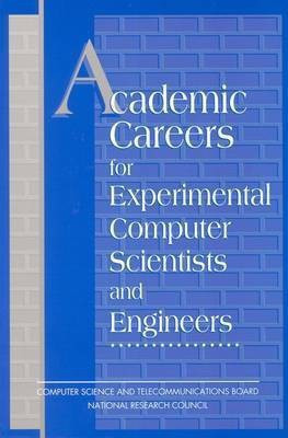 Academic Careers for Experimental Computer Scientists and Engineers(English, Paperback, National Research Council)
