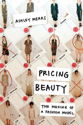Pricing Beauty(English, Paperback, Mears Ashley)