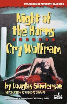 Night of the Horns / Cry Wolfram(English, Paperback, Sanderson Douglas)