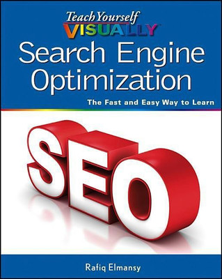 Teach Yourself VISUALLY Search Engine Optimization (SEO)(English, Paperback, Elmansy Rafiq)