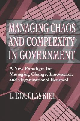 Managing Chaos and Complexity in Government(English, Hardcover, Kiel L. Douglas)