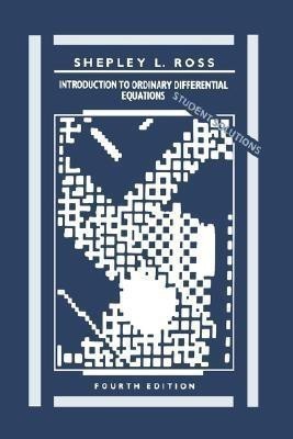 Student Solutions Manual to accompany Introduction to Ordinary Differential Equations, 4e(English, Paperback, Ross Shepley L.)