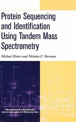 Protein Sequencing and Identification Using Tandem Mass Spectrometry(English, Hardcover, Kinter Michael)