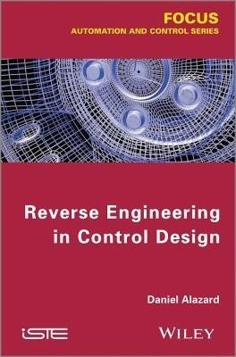 Reverse Engineering in Control Design(English, Hardcover, Alazard Daniel)
