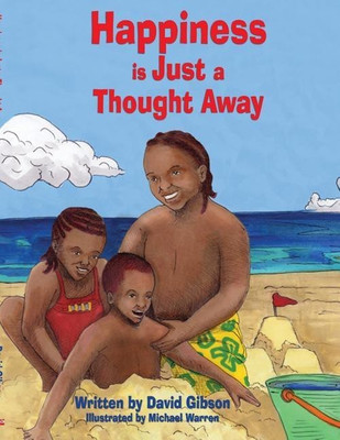 Happiness is Just a Thought Away(English, Paperback, Gibson David D)