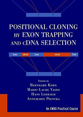 Positional Cloning by Exon Trapping and cDNA Selec Selection(English, Paperback, Korn B)