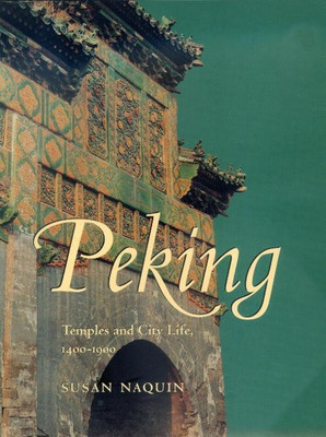 Peking(English, Hardcover, Naquin Susan)