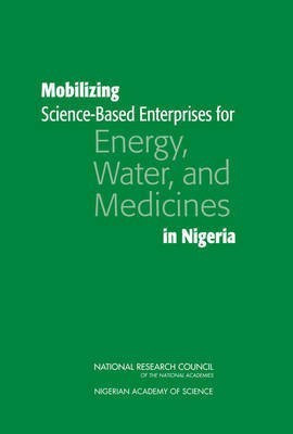 Mobilizing Science-Based Enterprises for Energy, Water, and Medicines in Nigeria(English, Paperback, National Research Council)