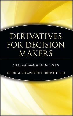 Derivatives for Decision Makers(English, Hardcover, Crawford George)