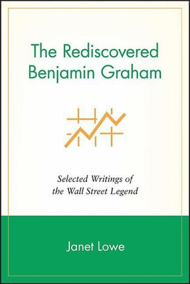 The Rediscovered Benjamin Graham(English, Paperback, Lowe Janet)