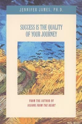 Success Is the Quality of Your Journey(English, Paperback, James Jennifer)