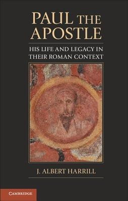 Paul the Apostle(English, Paperback, Harrill J. Albert)