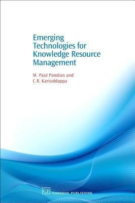 Emerging Technologies for Knowledge Resource Management(English, Paperback, Pandian M)