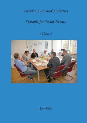 Puzzles, Quiz and Activities suitable for Social Events Volume 2(English, Paperback, Filby Ray)